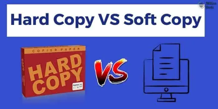 difference-between-hard-copy-soft-copy-comparison