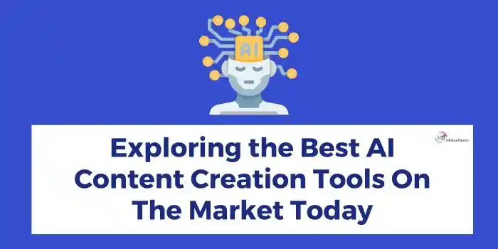 Exploring The Best AI Content Creation Tools 2024 Top 4