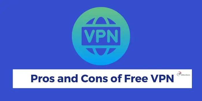 understanding-the-pros-and-cons-of-free-vpns-2023